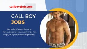 Read more about the article Call Boy Jobs Joining 2024